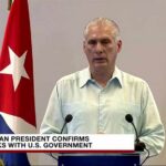 Cuba's president confirms government is in talks with US