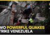 Venezuela Earthquake: Rare 'Doublet' Quakes Strike, 7.5 Mainshock Follows 7.2 Foreshock | WION