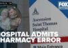 Nashville hospital admits pharmacy error in incident leaving at least one paralyzed